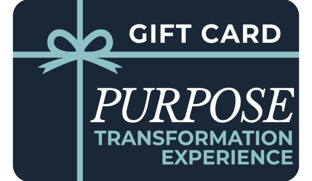 Gift card with 'Purpose Transformation Experience' text on a dark blue background